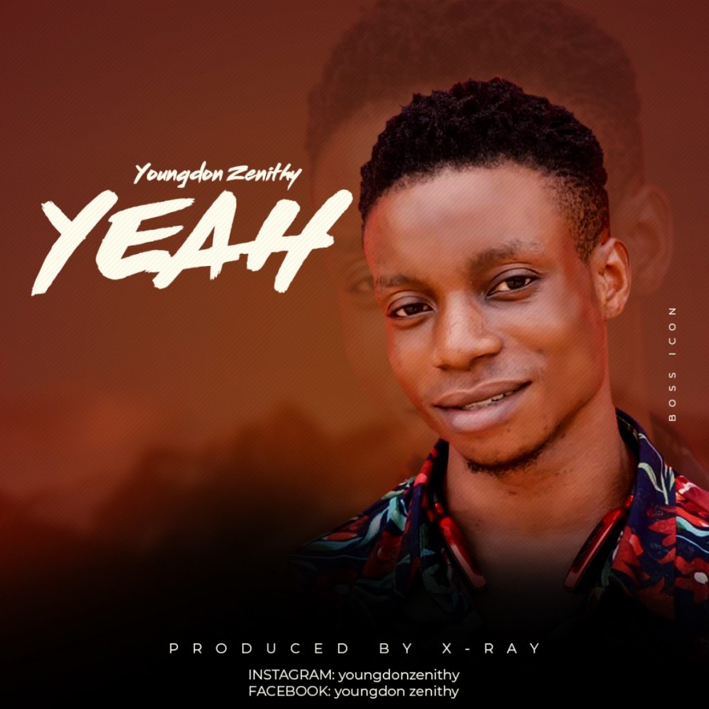 YOUNGDON ZENITHY – YEAH