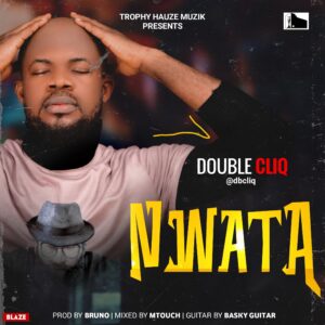 double-cliq-nwata mp3 download