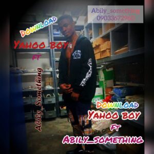Abily Something - Yahoo Boy