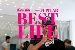 Shatta Wale – Best Life Ft Jupitar