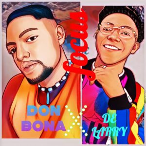 Don Bona ft De Larry - Focus